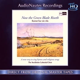 Stockholm Cathedral Choir - Now The Green Blade Riseth [UHQCD] album artwork